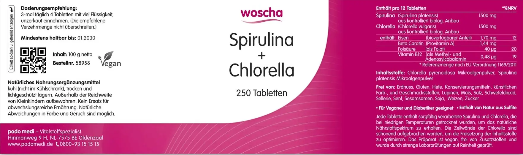 Woscha Spirulina + Chlorella von podo medi beinhaltet 250 Tabletten Etikett