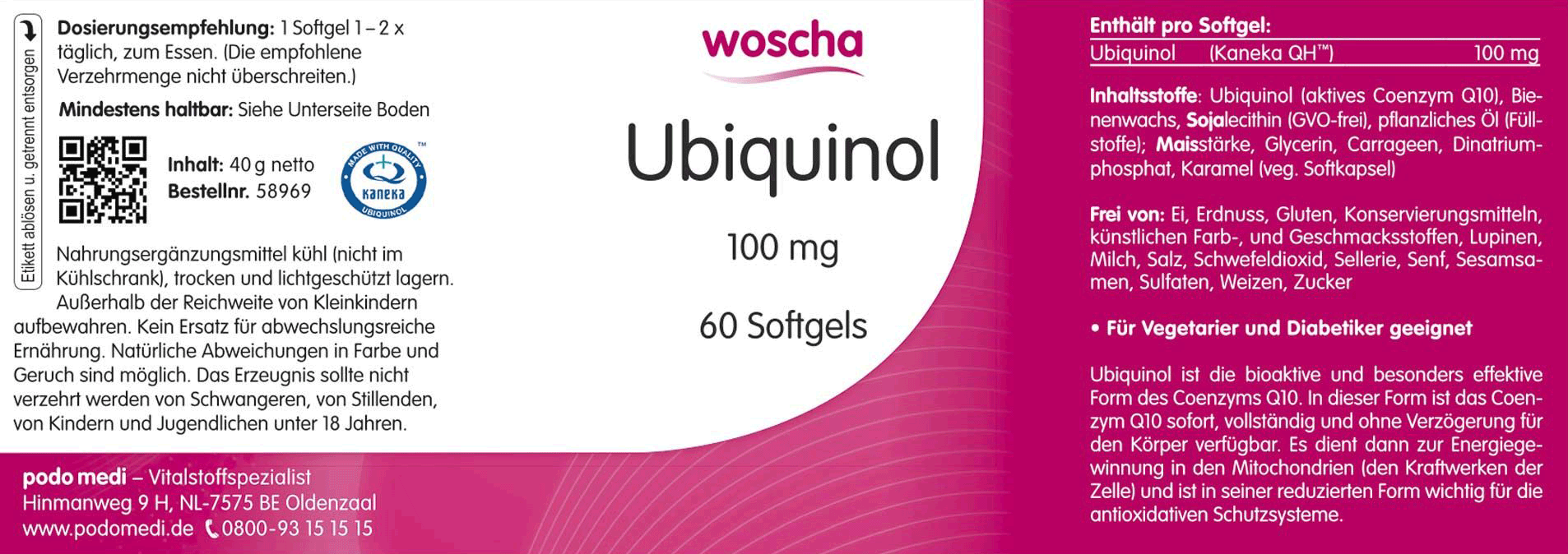 Woscha Ubiquinol 100 mg podo medi 60 Softgels Etikett Woscha Ubiquinol 100 Milligramm von podo medi beinhaltet 60 Softgels Etikett