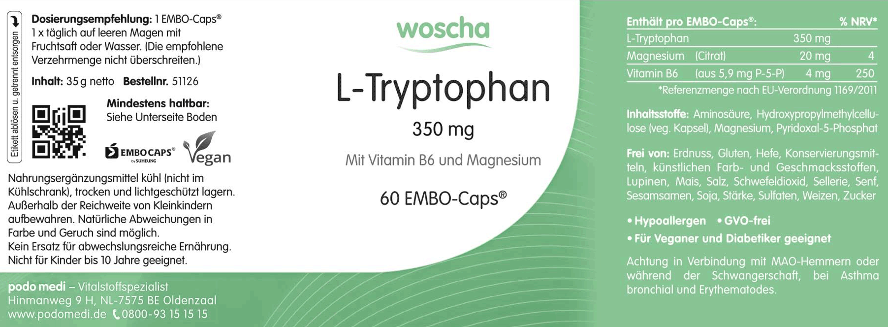 Woscha L-Tryptophan podo medi 60 Kapseln Etikett Woscha L-Tryptophan von podo medi beinhaltet 60 Kapseln Etikett