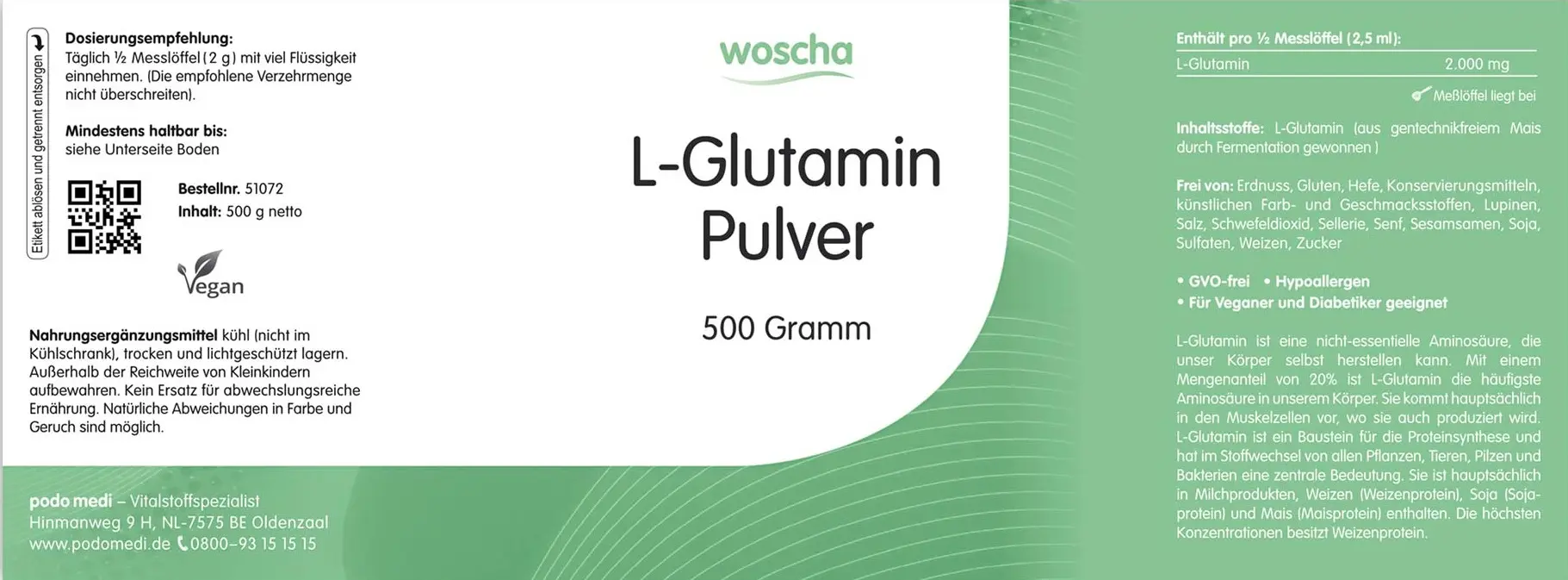 Woscha L-Glutamin von podo medi beinhaltet 500 Gramm Pulver Etikett