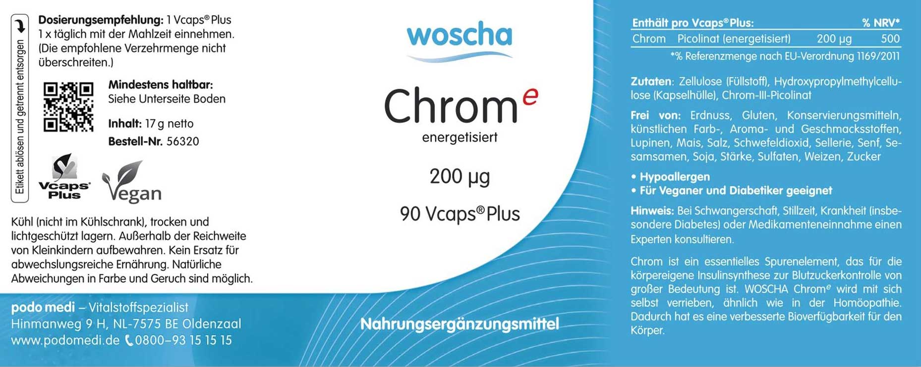 Woscha Chrom Energetisiert podo medi 90 Kapseln Etikett Woscha Chrom Energetisiert von podo medi beinhaltet 90 Kapseln Etikett