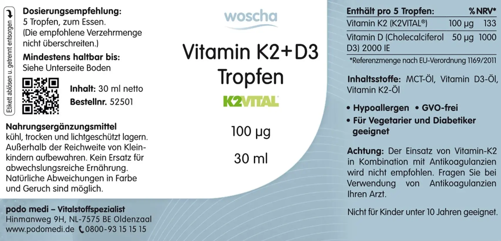 Woscha Vitamin K2 + D3 Tropfen von podo medi in 30 Milliliter Flasche Etikett