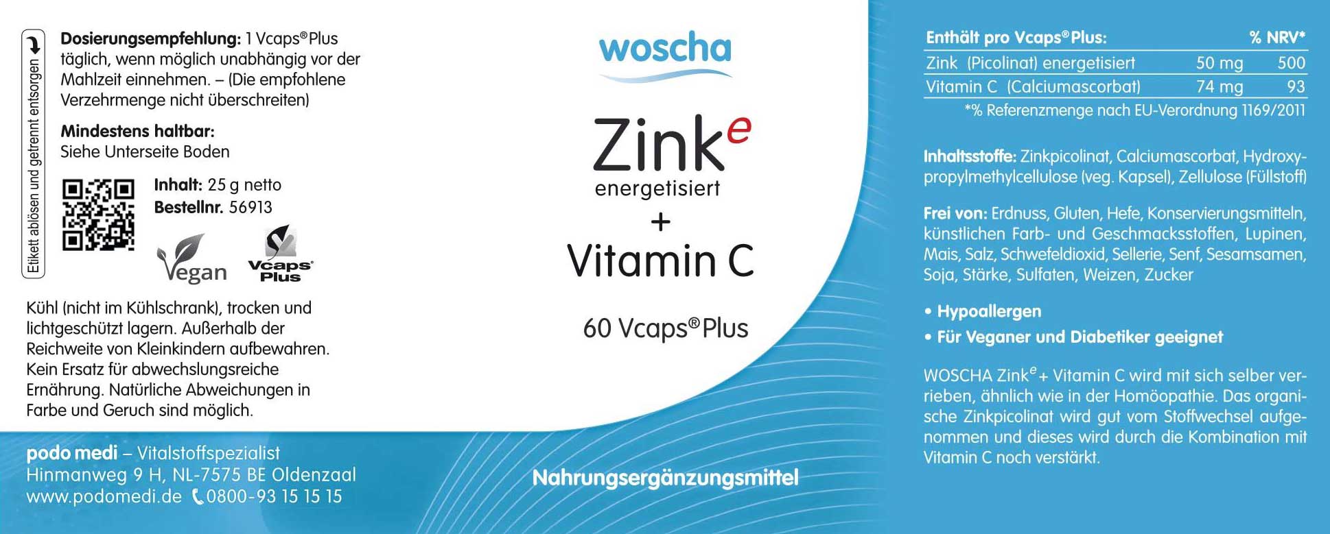 Woscha Zink energetisiert + Vitamin C von podo medi beinhaltet 60 Kapseln Etikett