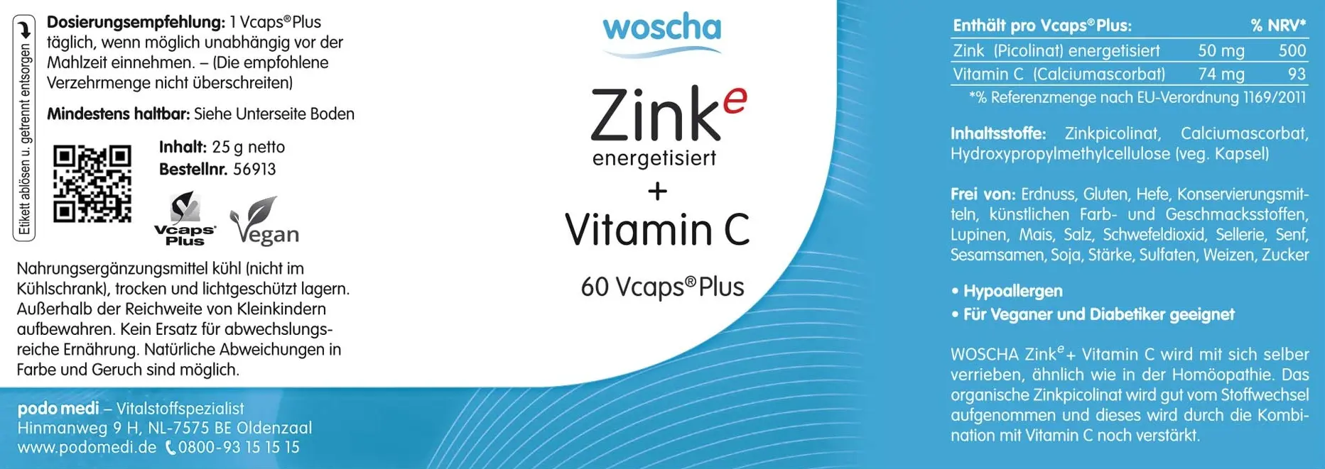 Woscha Zink energetisiert + Vitamin C von podo medi beinhaltet 60 Kapseln Etikett