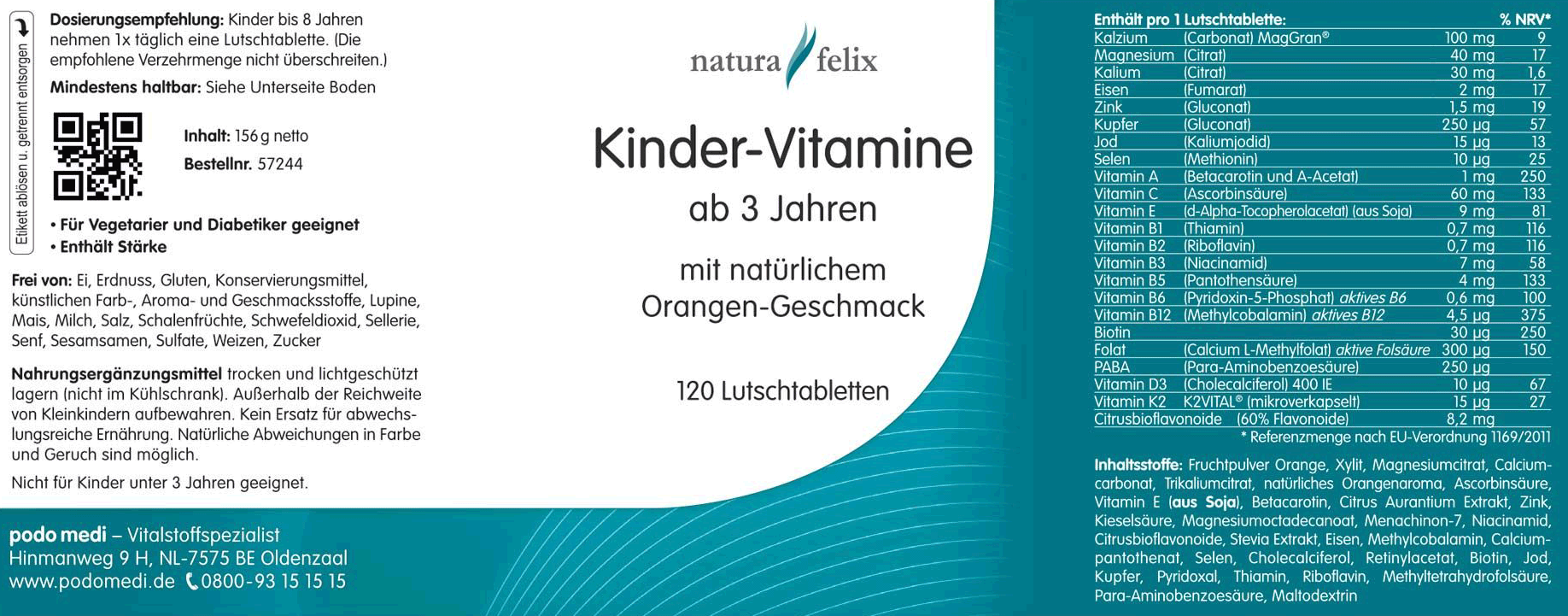 Woscha Kinder-Vitamine podo medi 120 Lutschtabletten Etikett Woscha Kinder-Vitamine von podo medi beinhaltet 120 Lutschtabletten Etikett