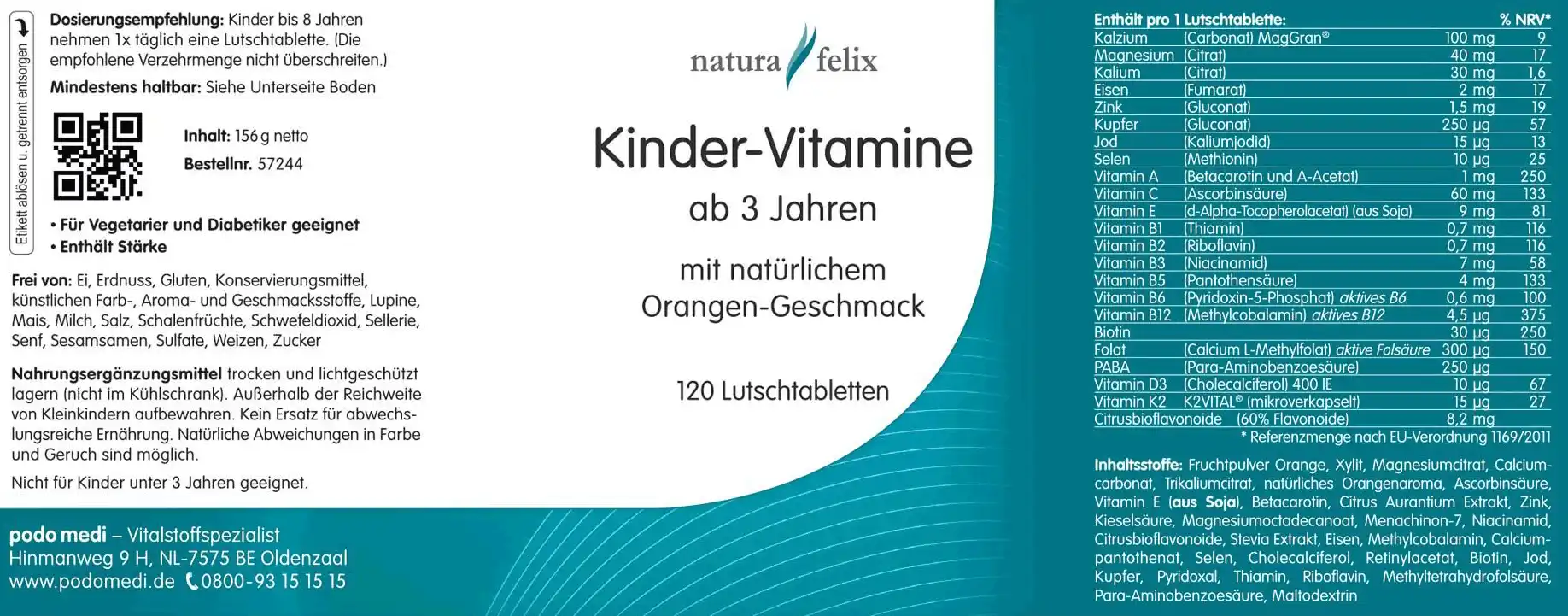 Natura Felix Kinder-Vitamine von podo medi beinhaltet 120 Lutschtabletten Etikett. EAN: 8717729191606