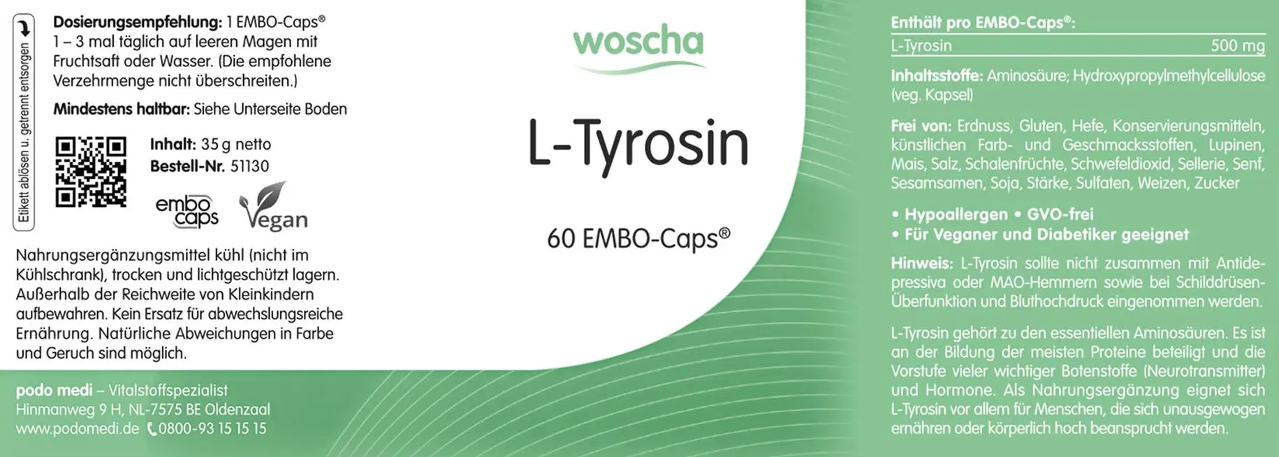 Woscha L-Tyrosin 500 Milligramm von podo medi beinhaltet 60 Kapseln Etikett