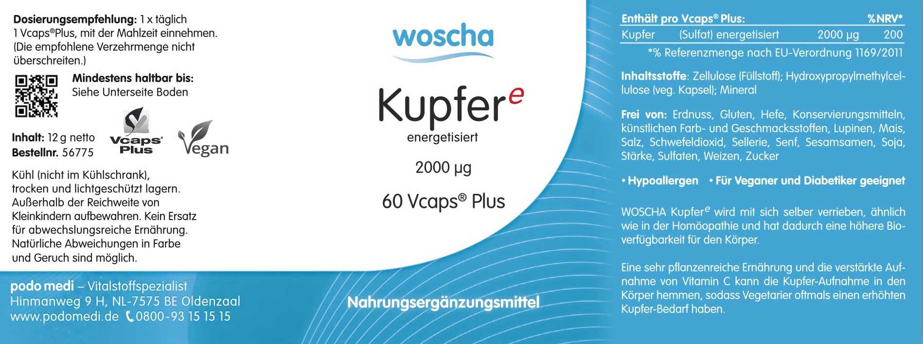 Woscha Kupfer energetisiert podo medi 60 Kapseln Etikett Woscha Kupfer energetisiert von podo medi beinhaltet 60 Kapseln Etikett