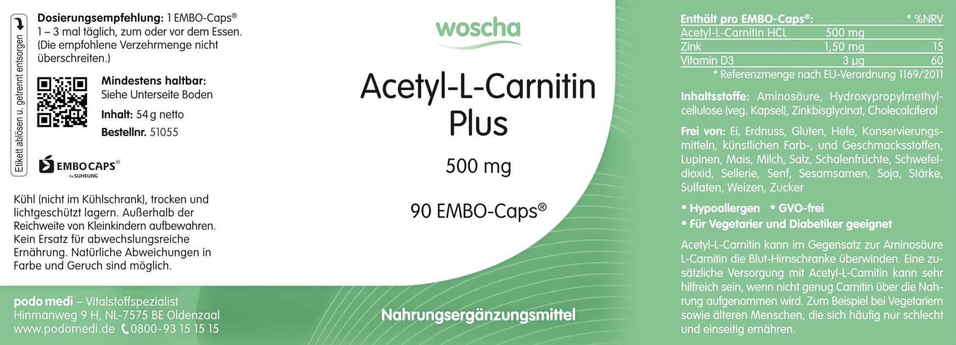 Woscha Acetyl-L-Carnitin Plus 500 mg von podo medi beinhaltet 90 EMBO-Caps Etikett