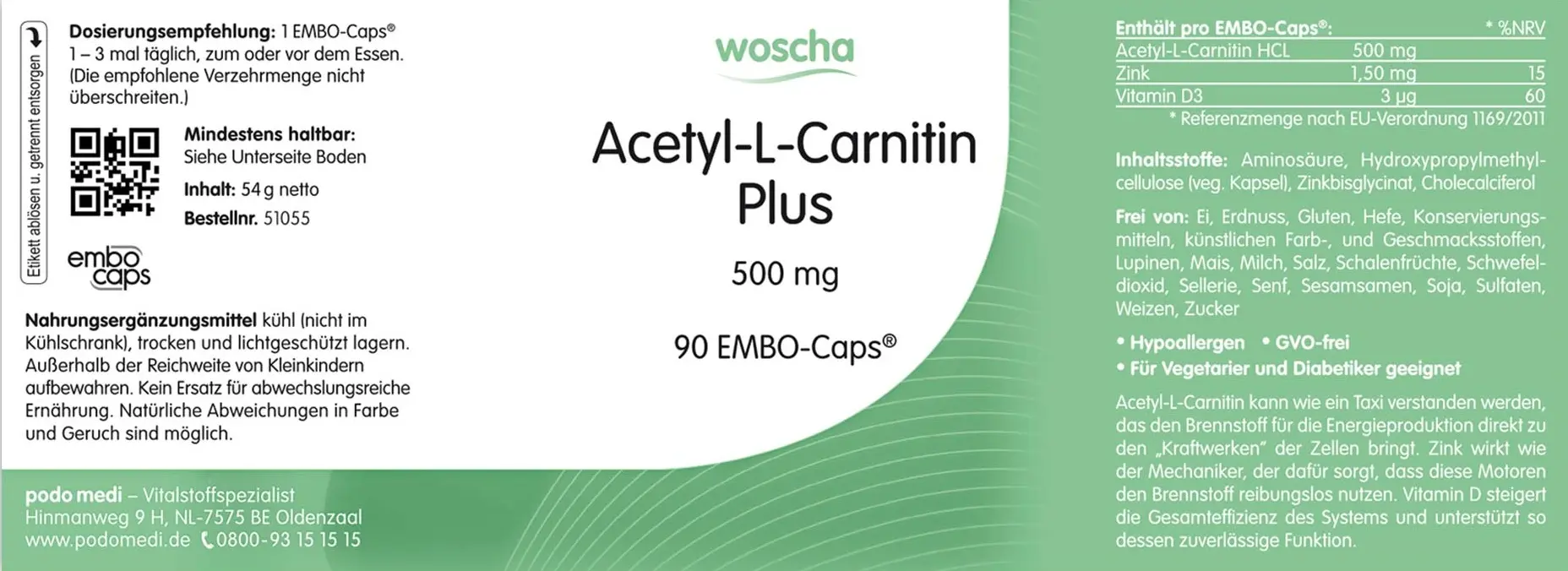 Woscha Acetyl-L-Carnitin Plus 500 mg von podo medi beinhaltet 90 EMBO-Caps Etikett