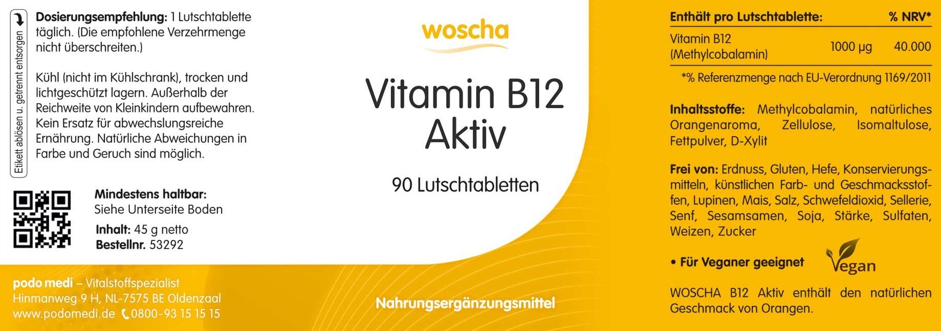 Woscha Vitamin B12 Aktiv von podo medi beinhaltet 90 Lutschtabletten Etikett