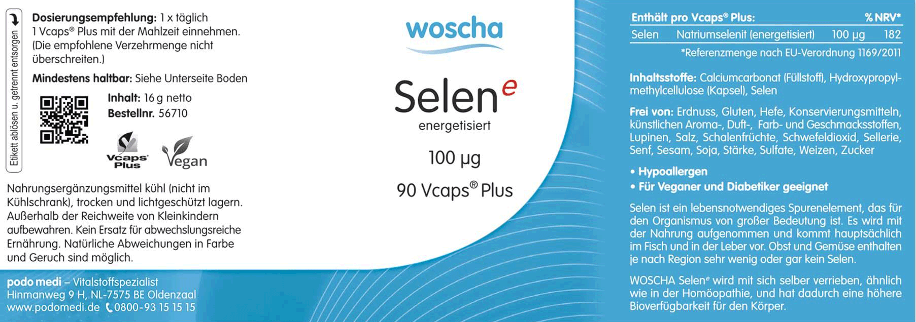 Woscha Selen energetisiert podo medi 90 Kapseln Etikett Woscha Selen energetisiert 100 µg von podo medi beinhaltet 90 Kapseln Etikett