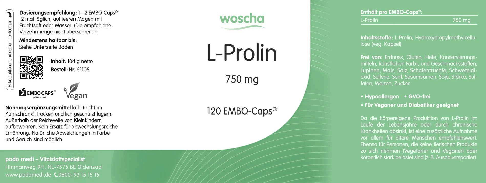 Woscha L-Prolin podo medi 120 Kapseln Etikett Woscha L-Prolin von podo medi beinhaltet 120 Kapseln Etikett