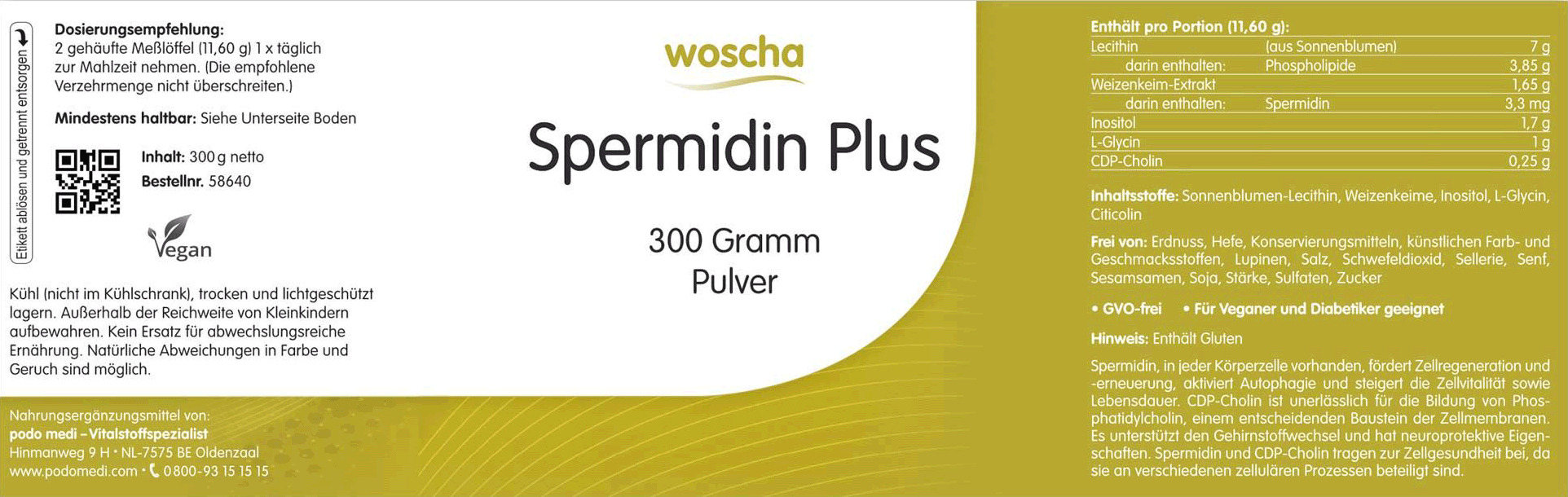 Woscha Spermidin Plus podo medi 300 g Etikett Woscha Spermidin Plus von podo medi beinhaltet 300 Gramm Etikett