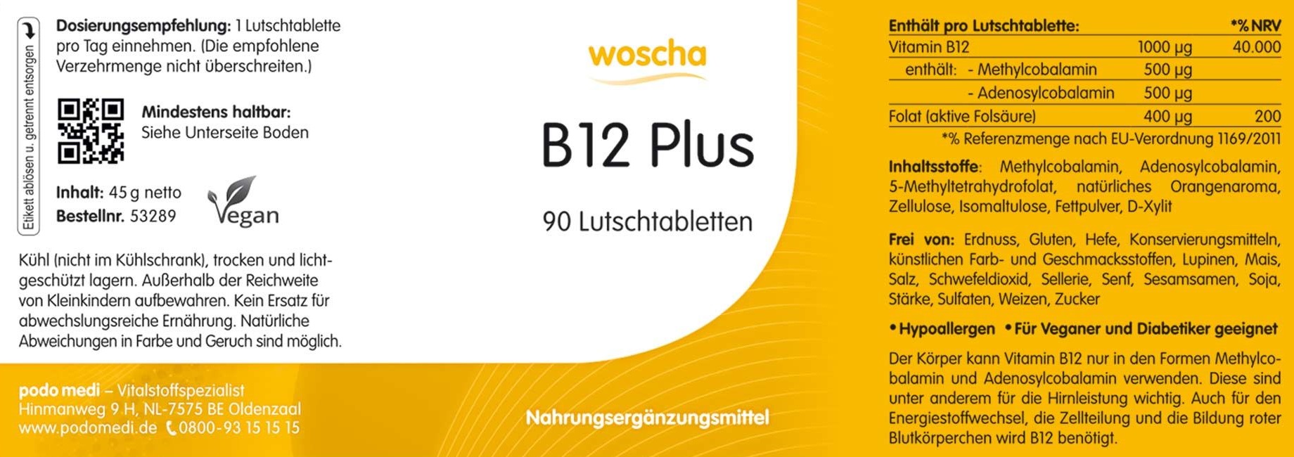 Woscha B12 Plus podo medi 90 Tabletten Etikett Woscha B12 Plus von podo medi beinhaltet 90 Tabletten Etikett