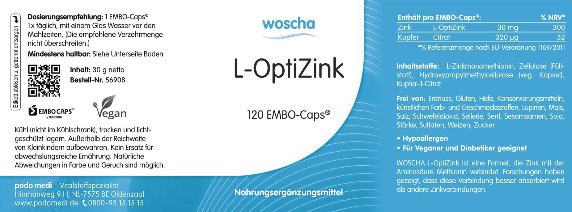 Woscha L-OptiZink 30 mg podo medi 120 Kapseln Etikett Woscha L-OptiZink mit 30 Milligramm von podo medi beinhaltet 120 Kapseln Etikett