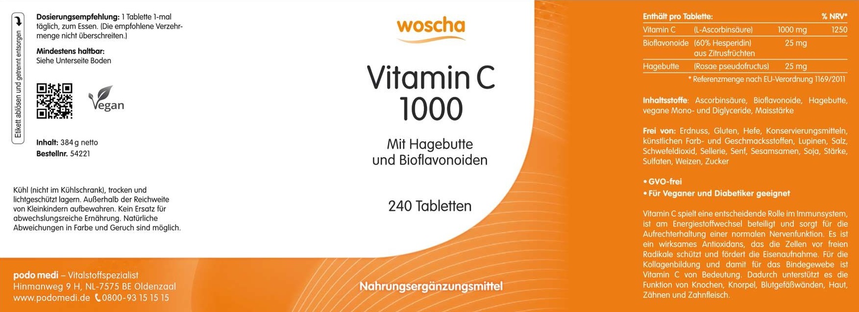 Woscha Vitamin C 1000 mit Hagebutte von podo medi beinhaltet 240 Tabletten Etikett