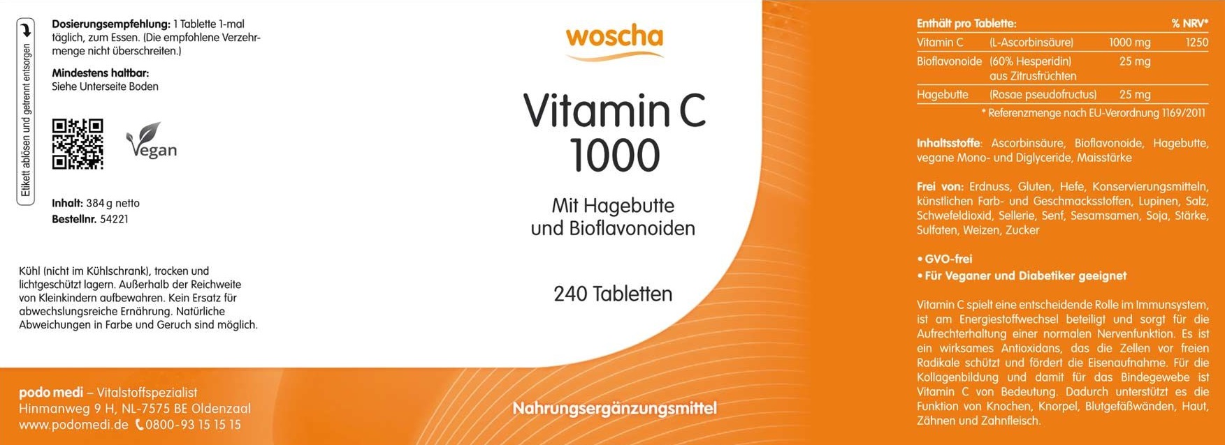 Woscha Vitamin C 1000 Hagebutte podo medi 240 Tabletten Etikett Woscha Vitamin C 1000 mit Hagebutte von podo medi beinhaltet 240 Tabletten Etikett